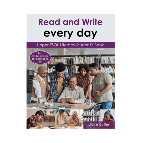 Read and Write every day Upper ESOL Literacy Student's Book